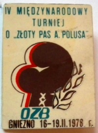 IV Międzynarodowy Turniej o "Złoty Pas A.Polusa", Gniezno 16-19.02.1978 r.