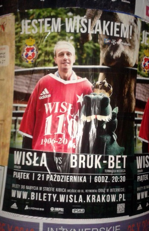 Plakat meczowy.Stanisław Sękiewicz: Jestem Wiślakiem!