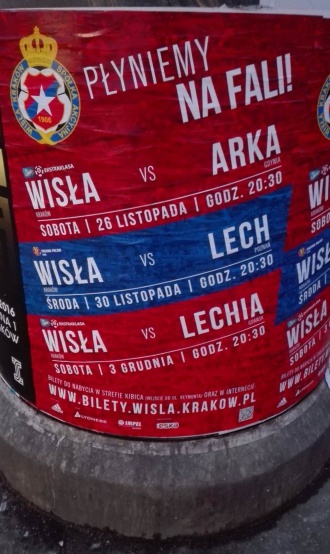 Plakat meczowy.Wisła-ArkaWisła-LechWisła-Lechia.